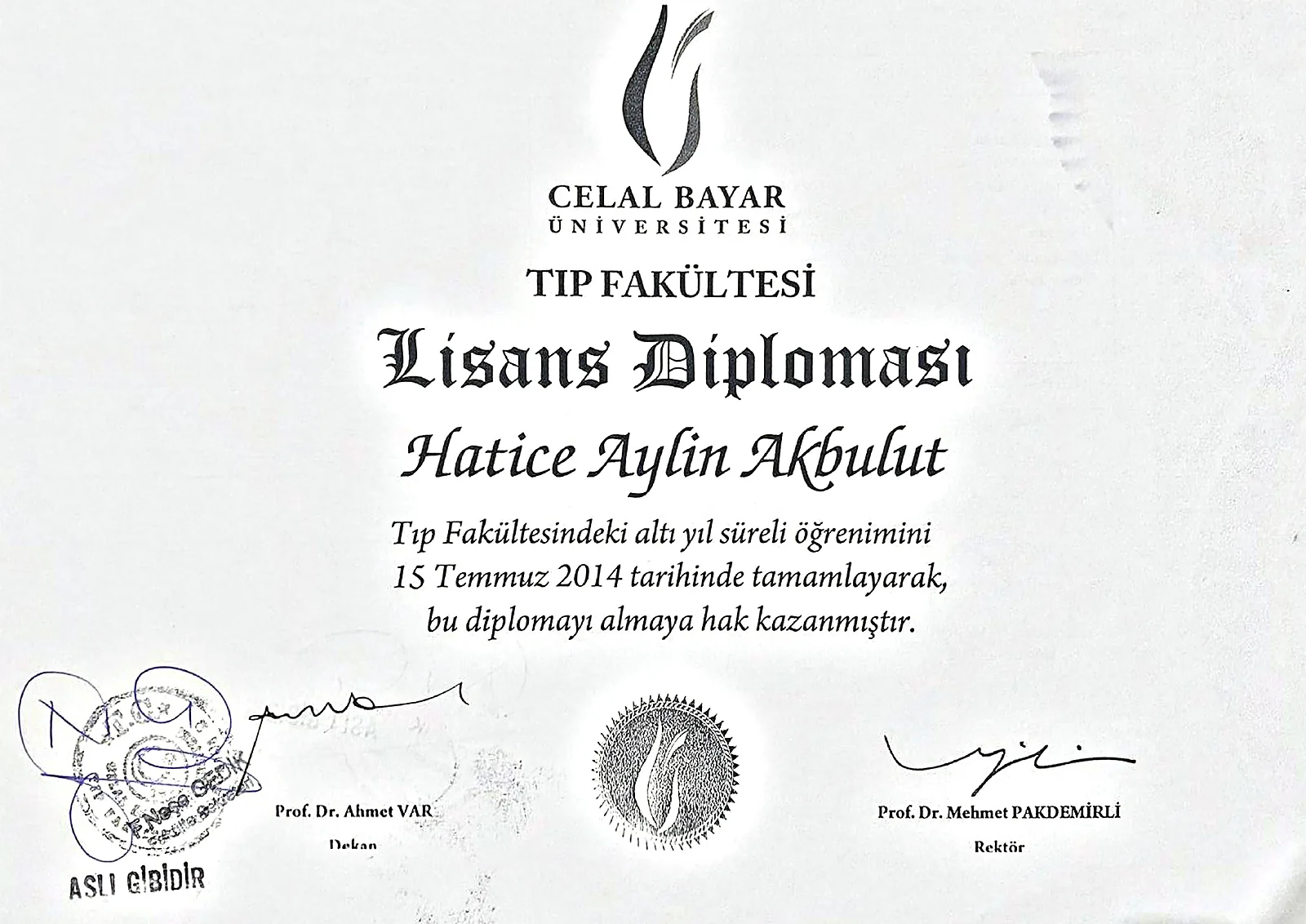 Celal Bayar University Faculty of Medicine diploma awarded to Dr. Aylin Akbulut Yılmaz in July 2014